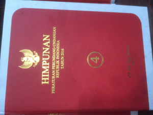 Himpunan peraturan perundang-undangan Republik Indonesia tahun 2016 jilid 4